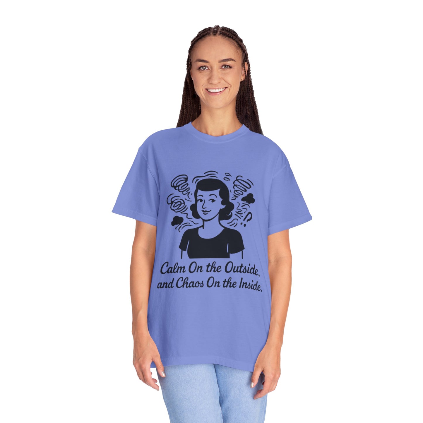 Calm on the Outside T-Shirt, Unisex Garment-Dyed Tee