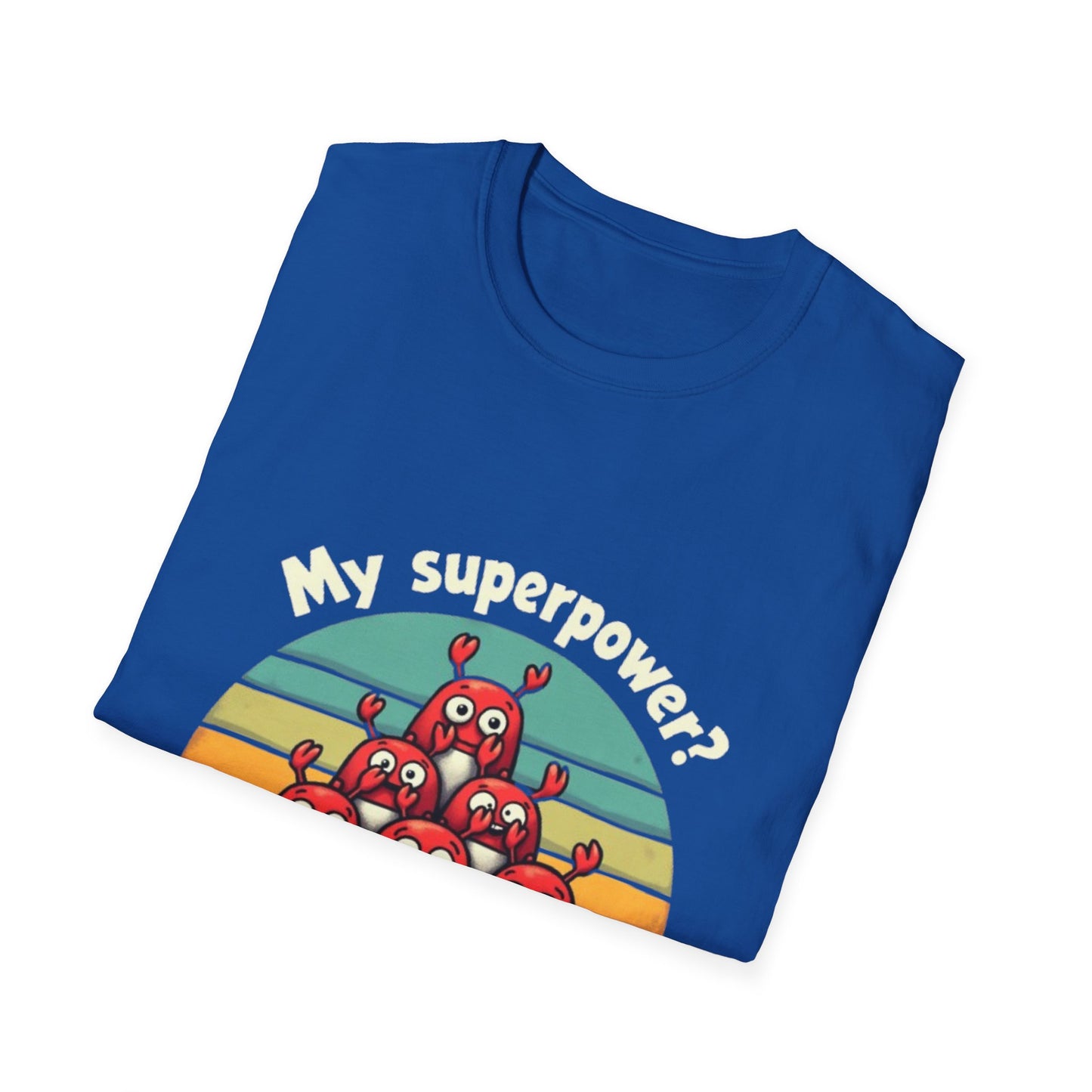Funny Unisex Softstyle Tee -My Superpower