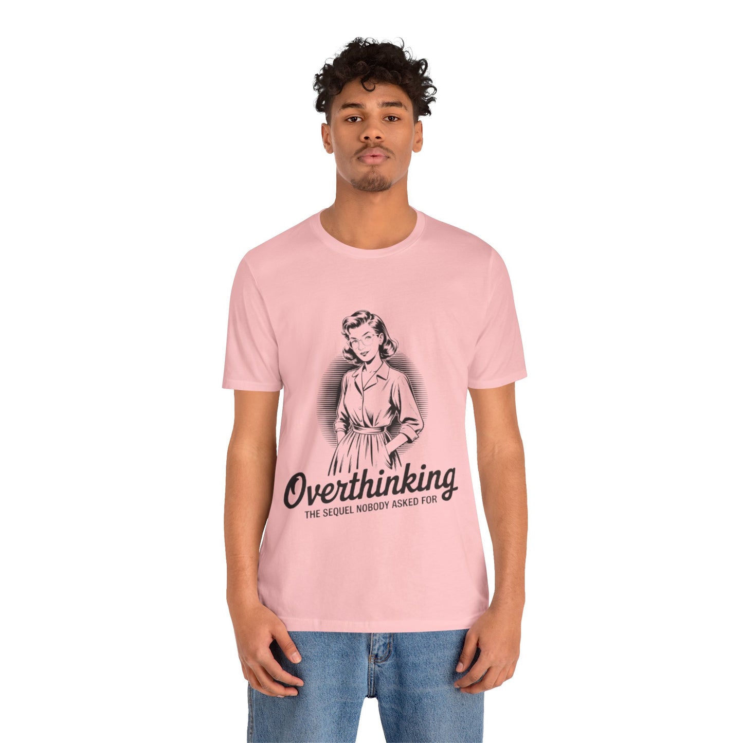 Overthinking Unisex Tee