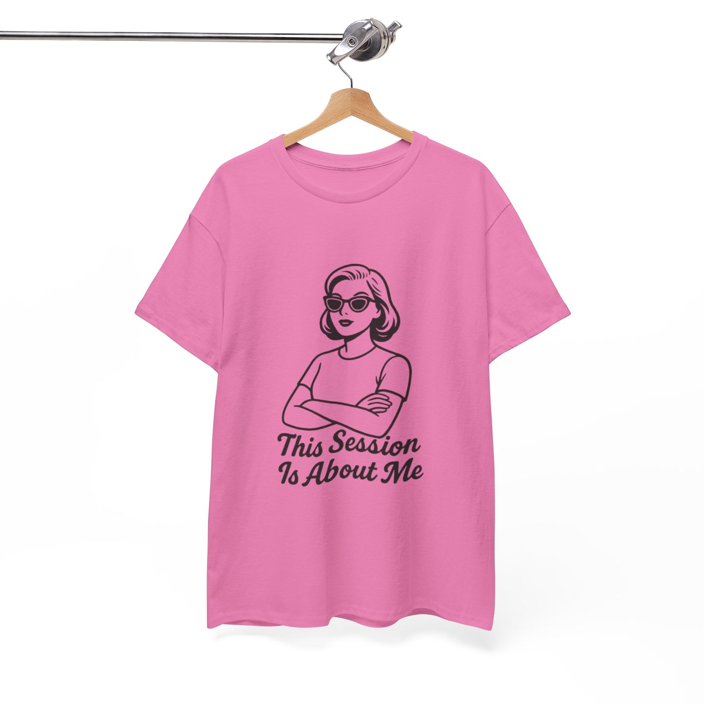 Empowered Statement Tee - This Session Is About Me