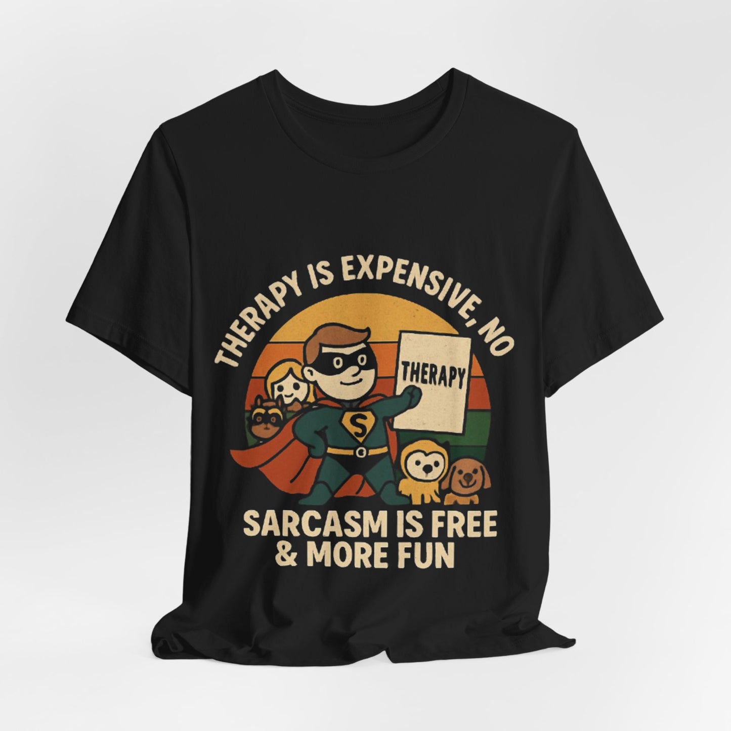 Therapy Humor Tee | Unisex Jersey Short Sleeve Tee, Mental Health Awareness
