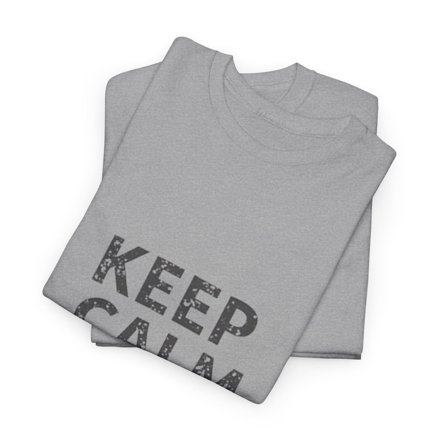 Unisex Heavy Cotton Tee -Keep Calm