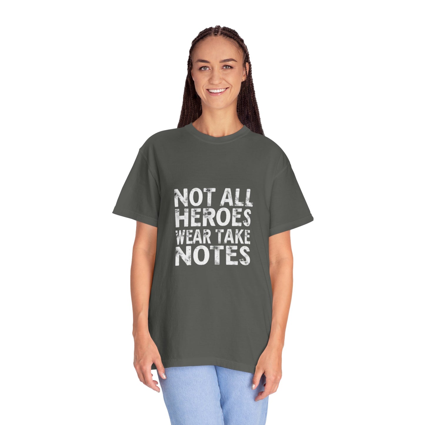 Unisex Tee -Not All Heroes Wear Capes