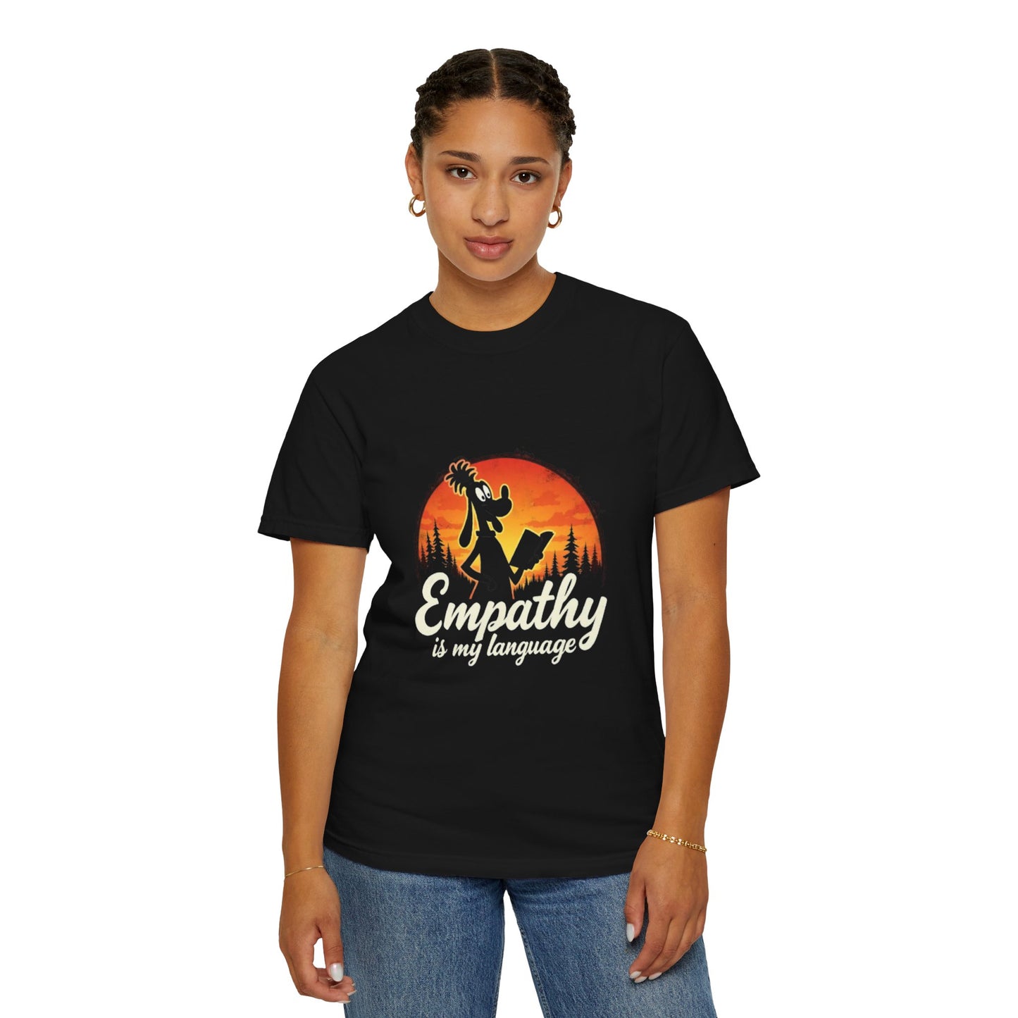 Unisex Garment-Dyed Tee -Empathy is My Language