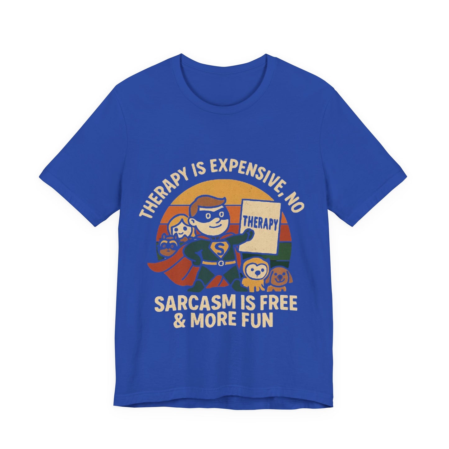 Therapy Humor Tee | Unisex Jersey Short Sleeve Tee, Mental Health Awareness