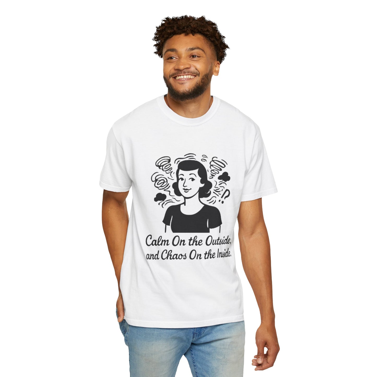 Calm on the Outside T-Shirt, Unisex Garment-Dyed Tee