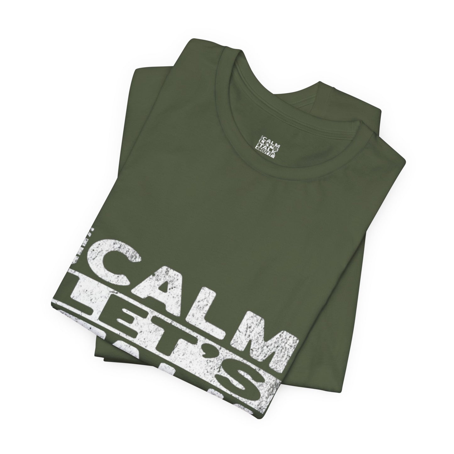 Unisex Tee – Keep Calm Let's Talk