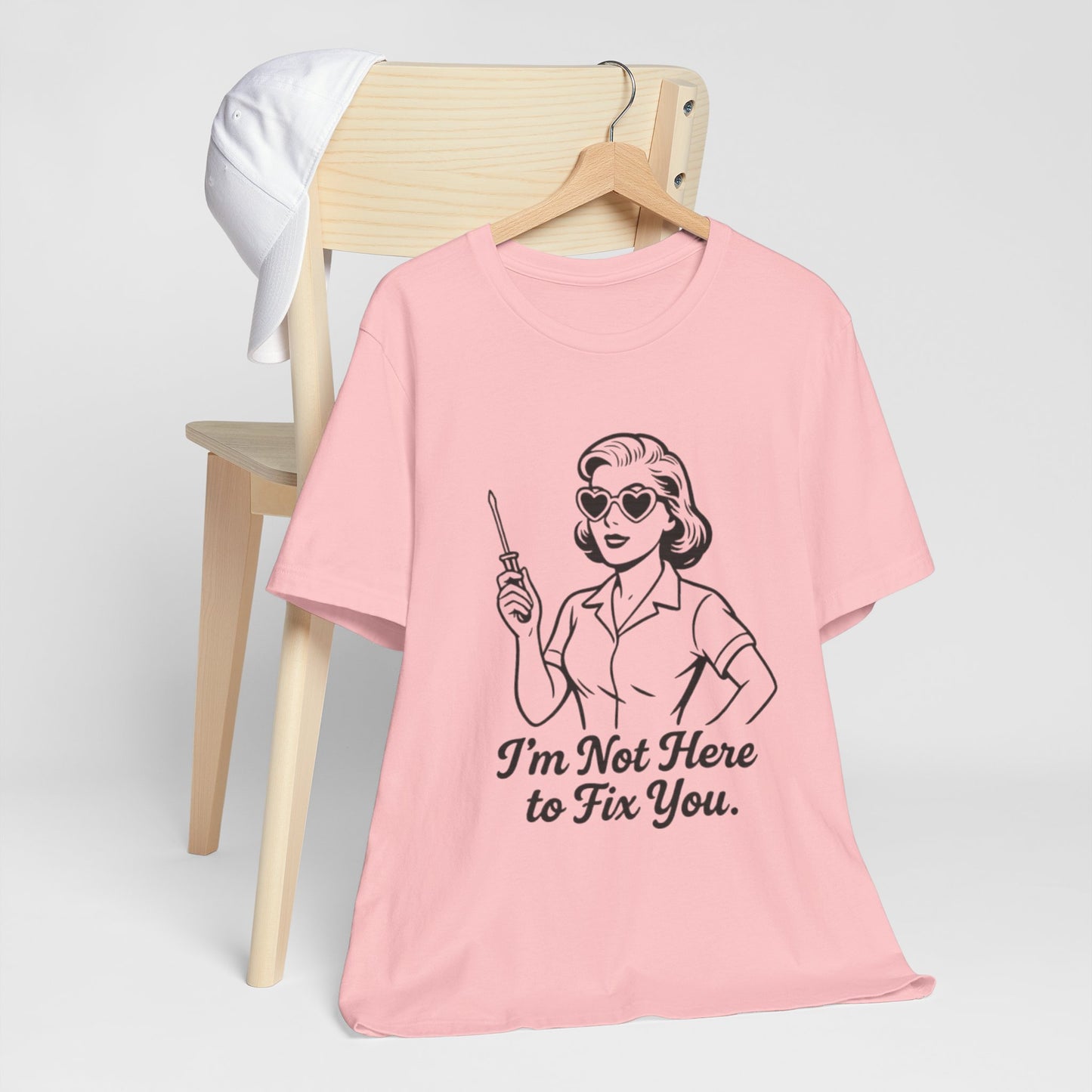 Sassy Graphic Tee: I'm Not Here to Fix You