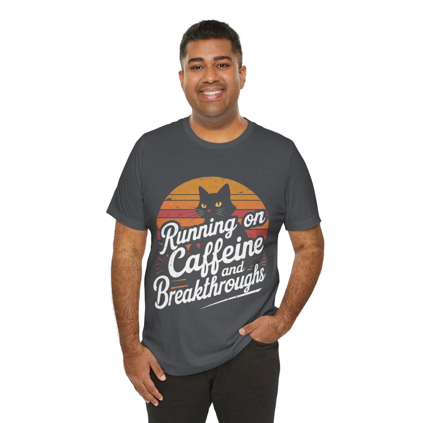 Unisex Tee -Running on Caffeine and Breakthroughs