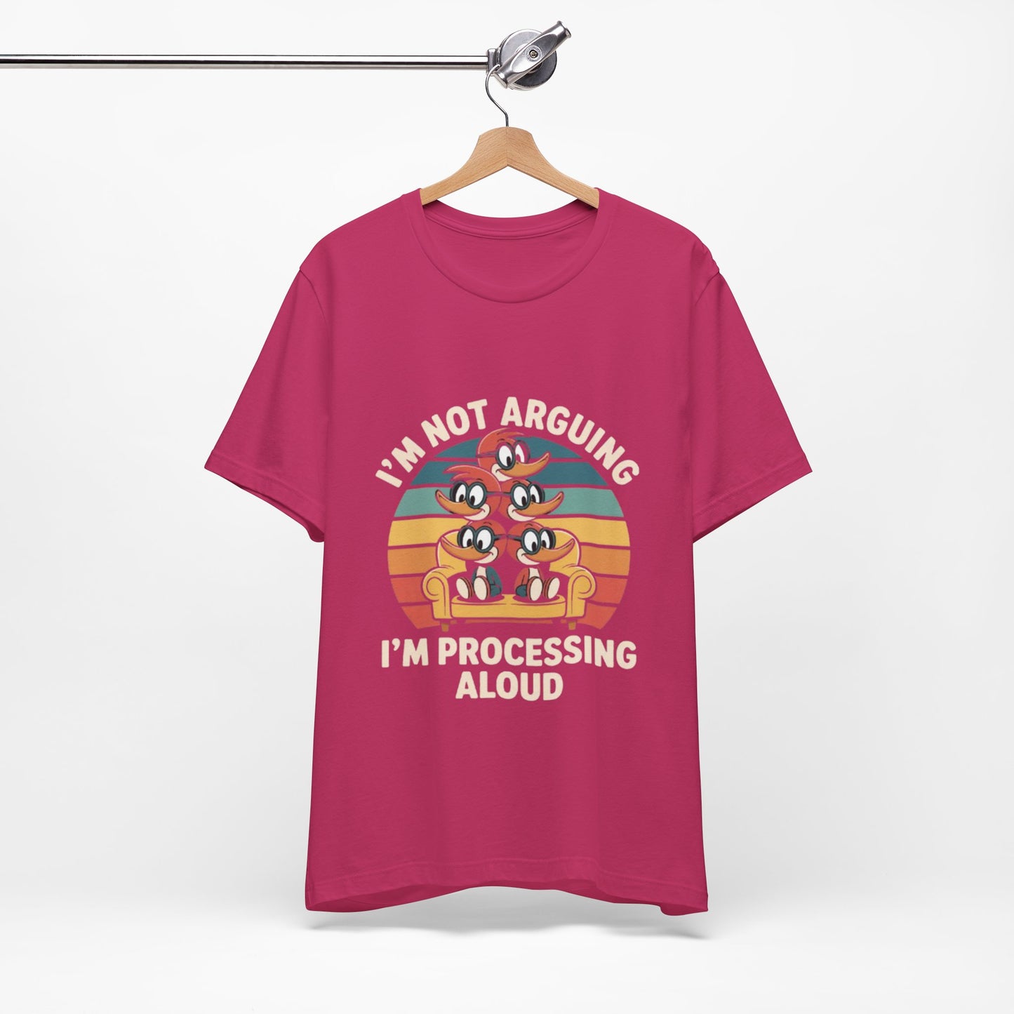 Unisex Jersey Tee - I'm Not Arguing, I'm Processing Aloud