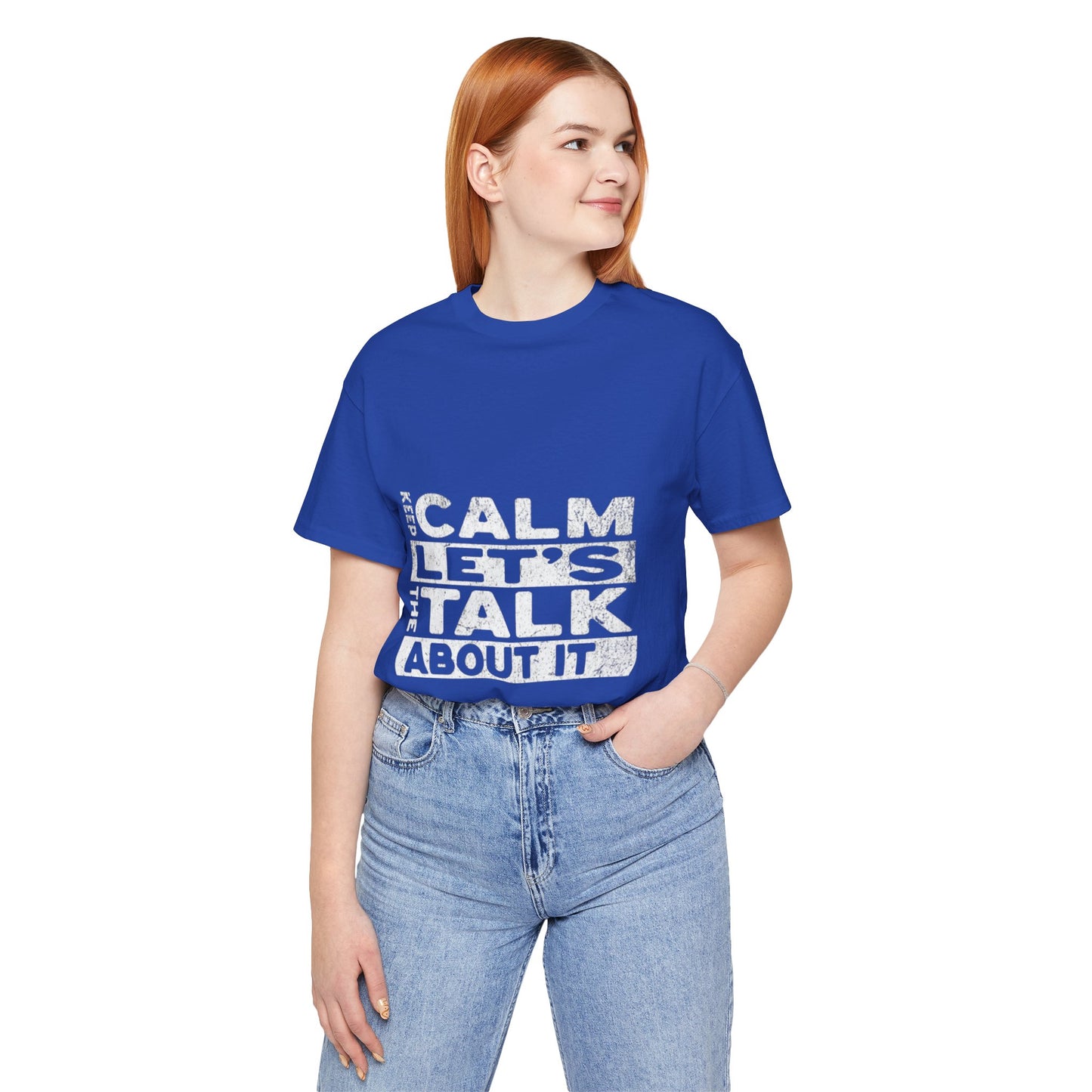 Unisex Tee – Keep Calm Let's Talk