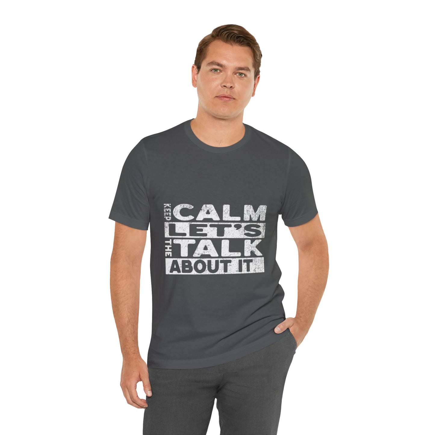 Unisex Tee – Keep Calm Let's Talk