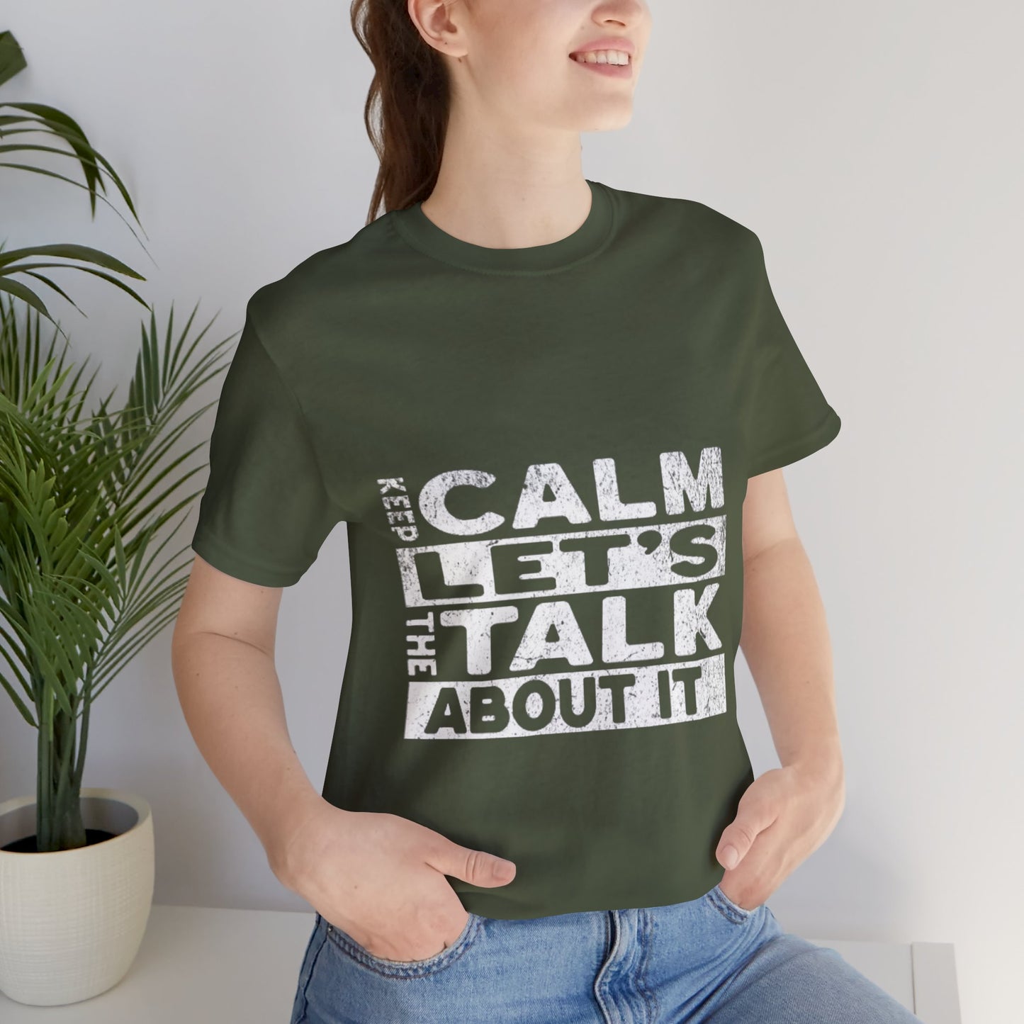 Unisex Tee – Keep Calm Let's Talk