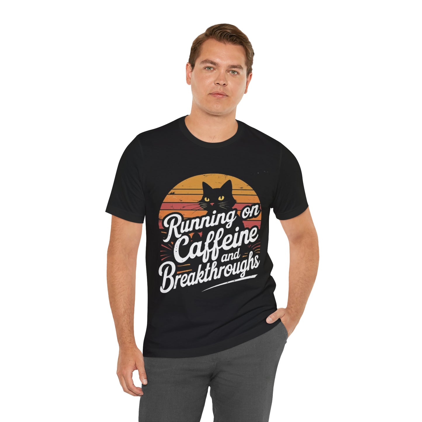 Unisex Tee -Running on Caffeine and Breakthroughs