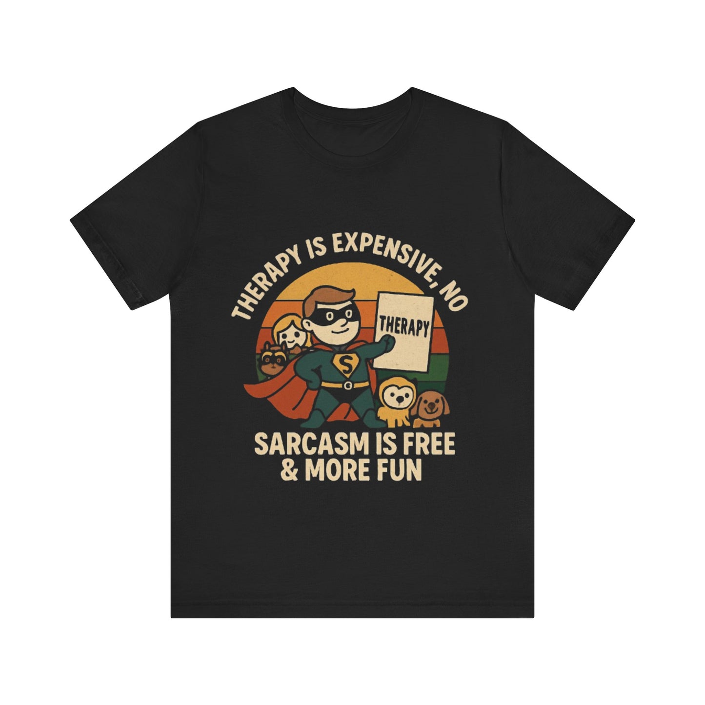 Therapy Humor Tee | Unisex Jersey Short Sleeve Tee, Mental Health Awareness
