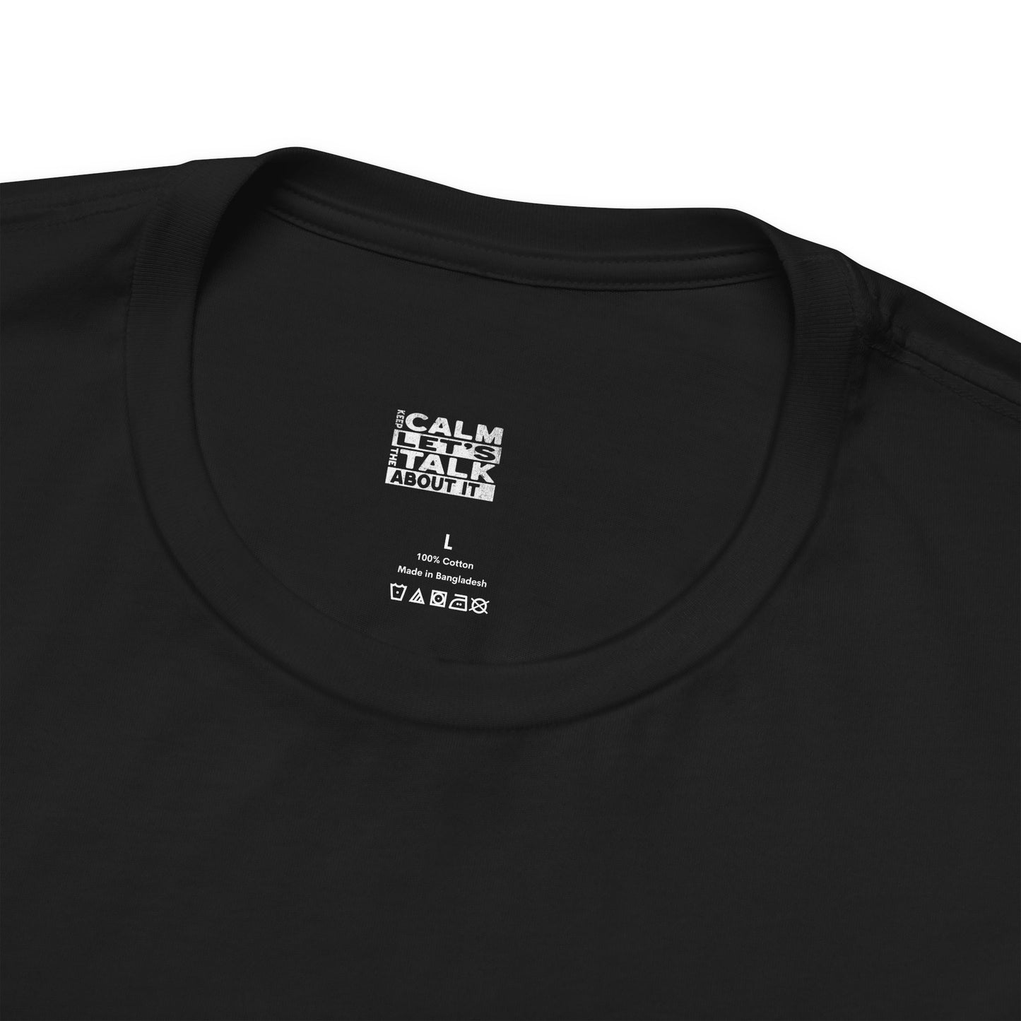 Unisex Tee – Keep Calm Let's Talk