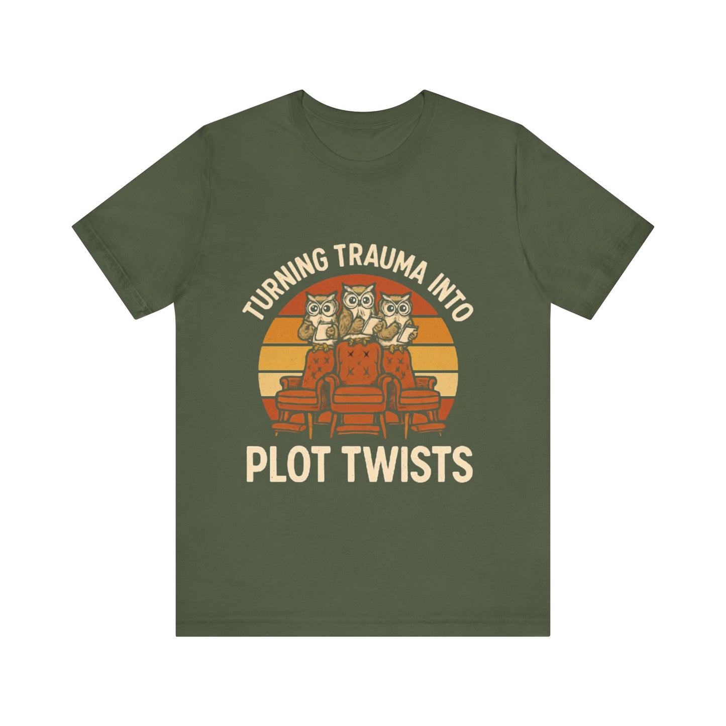 Turning Trauma into Plot Twists Tee, Unisex T-Shirt