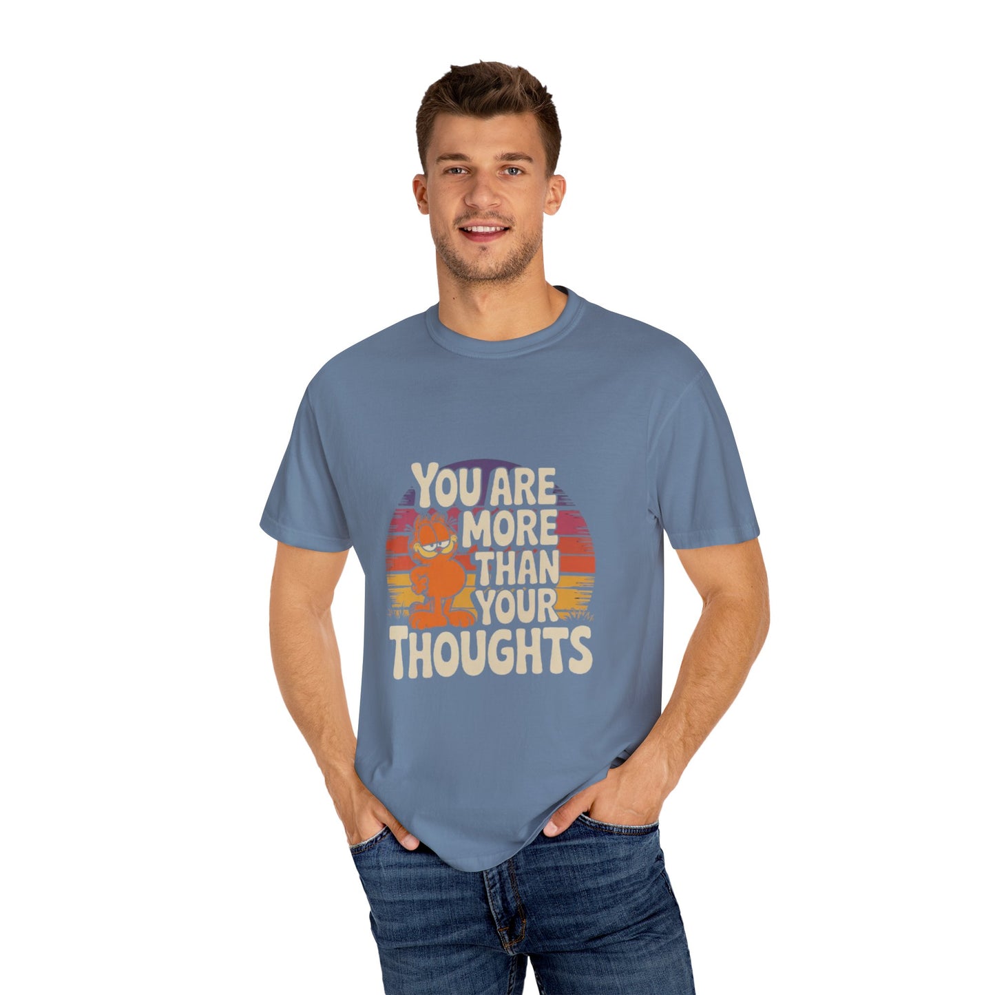 Unisex Garment-Dyed T-Shirt - You Are More Than Your Thoughts