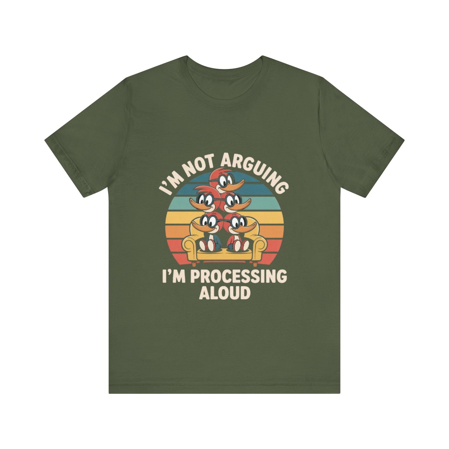 Unisex Jersey Tee - I'm Not Arguing, I'm Processing Aloud