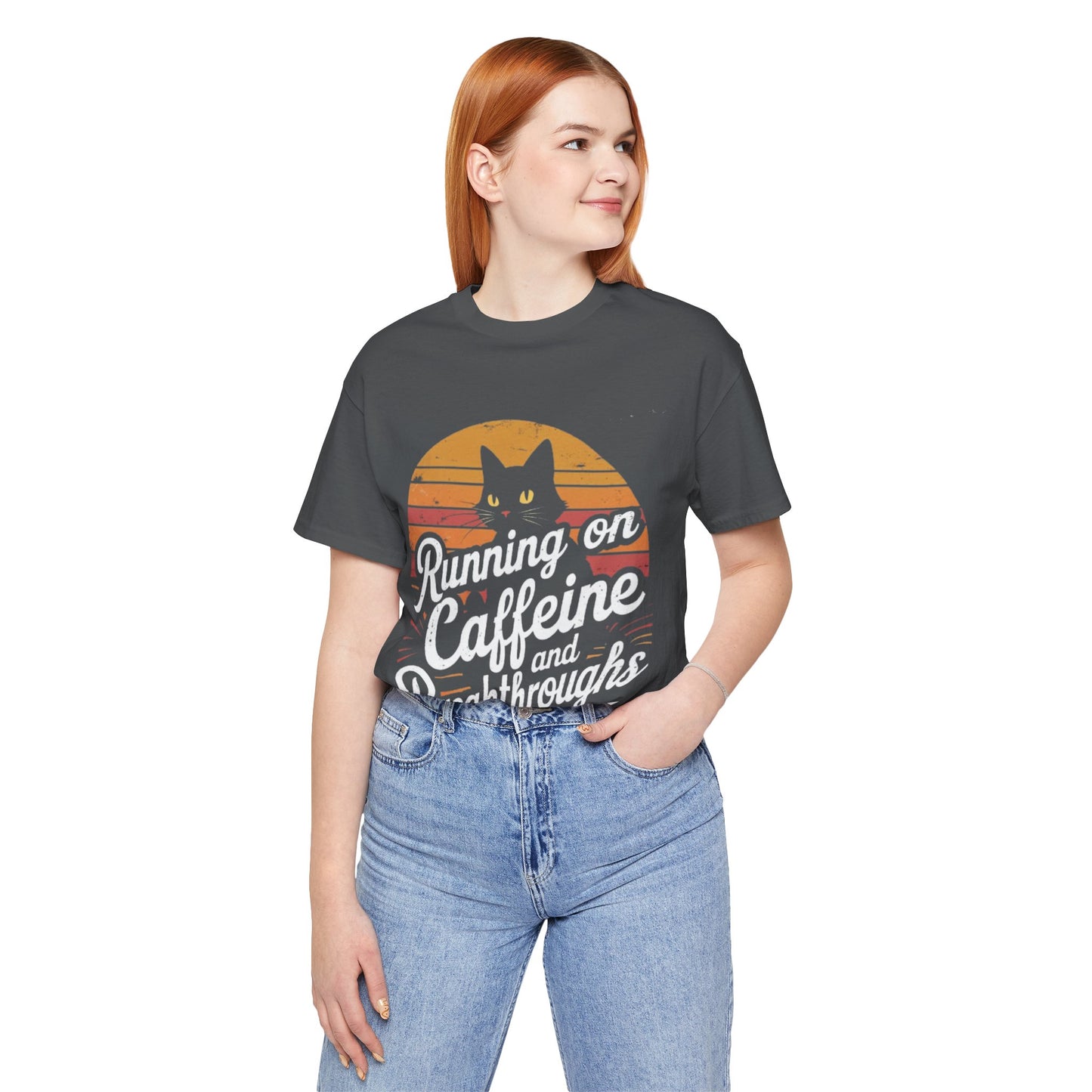 Unisex Tee -Running on Caffeine and Breakthroughs