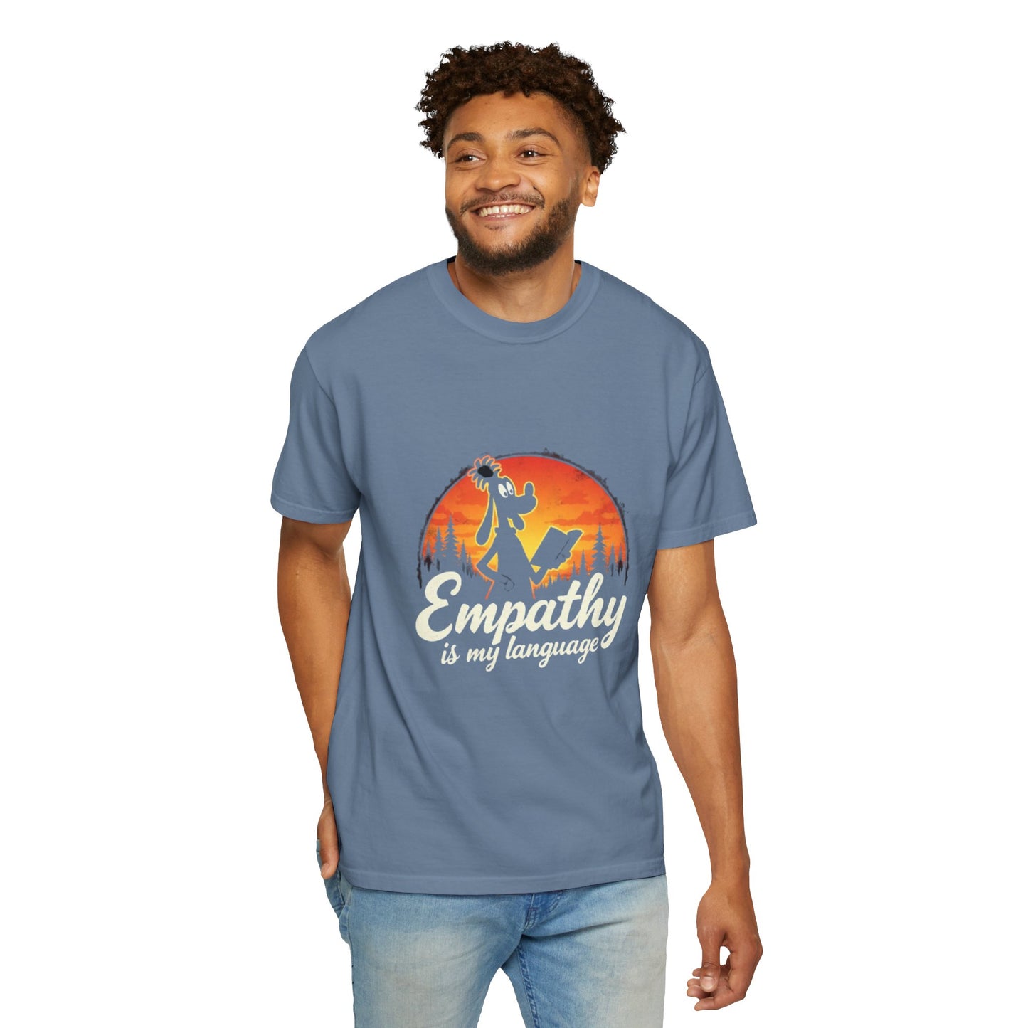 Unisex Garment-Dyed Tee -Empathy is My Language