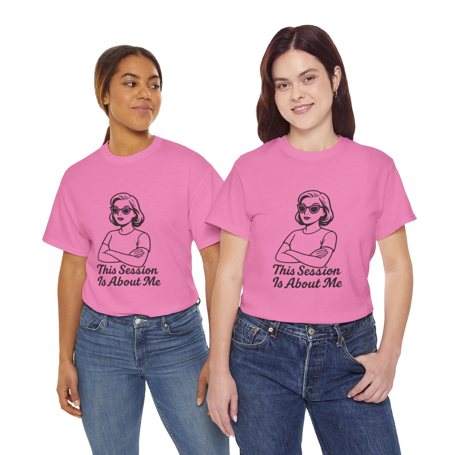 Empowered Statement Tee - This Session Is About Me