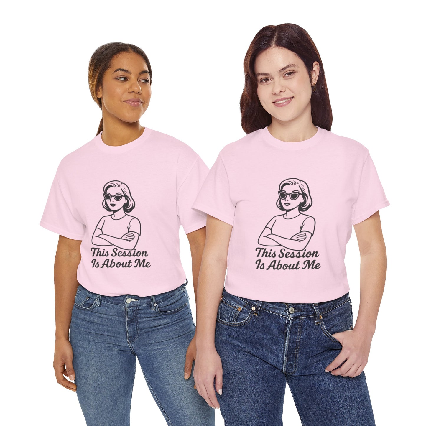Empowered Statement Tee - This Session Is About Me