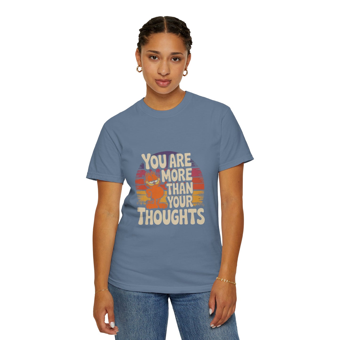 Unisex Garment-Dyed T-Shirt - You Are More Than Your Thoughts