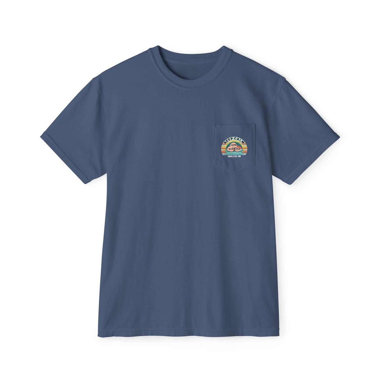 Pocket T-Shirt - Keep Calm Analyze On