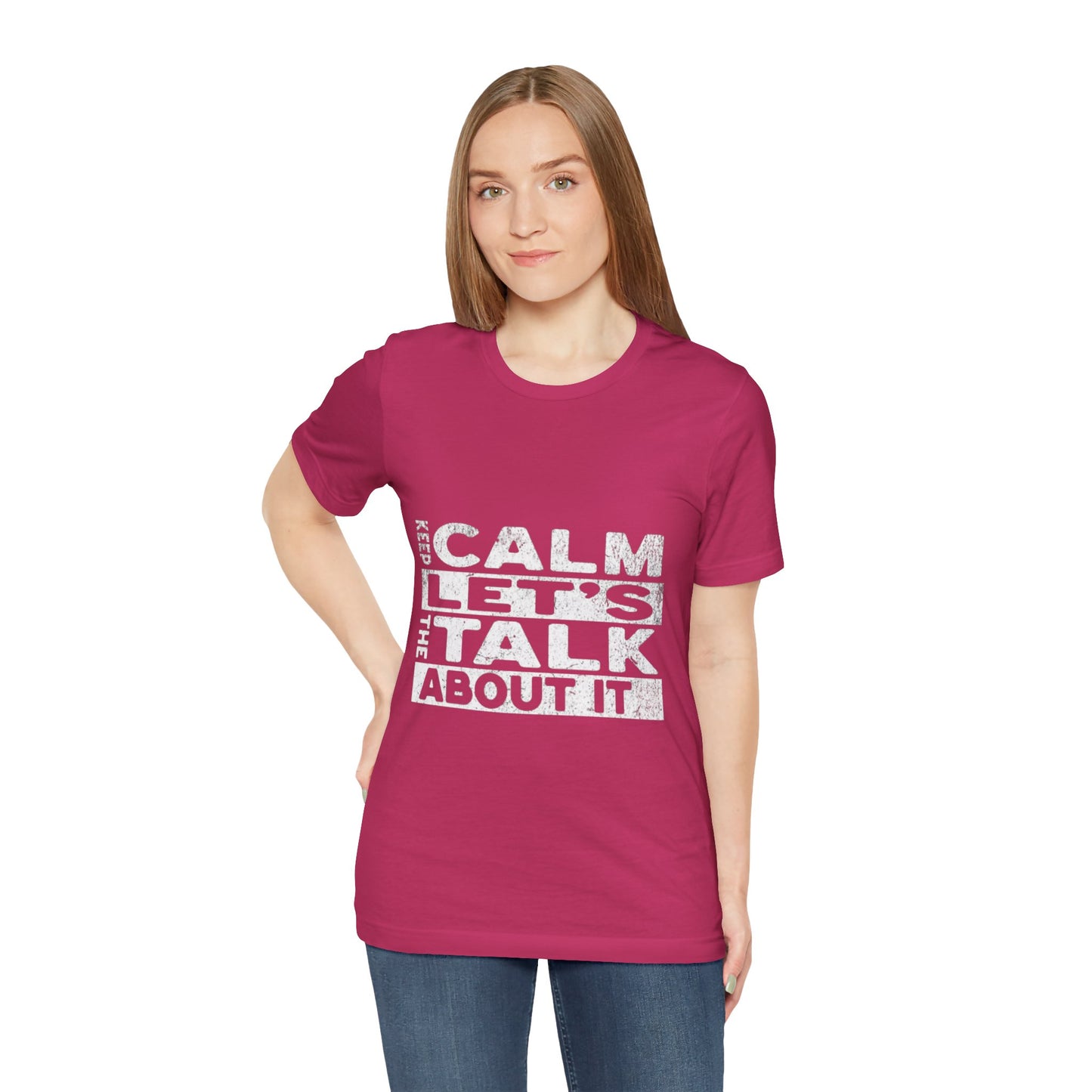 Unisex Tee – Keep Calm Let's Talk