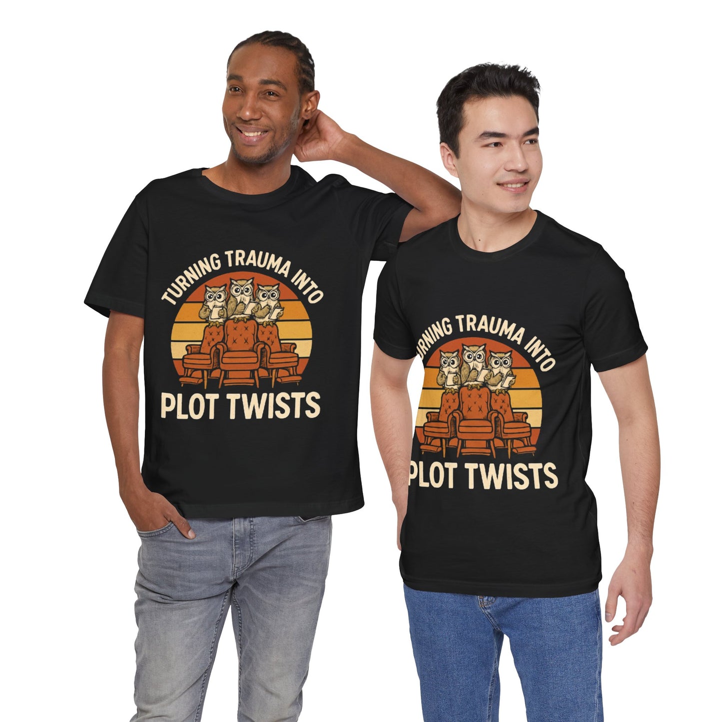 Turning Trauma into Plot Twists Tee, Unisex T-Shirt