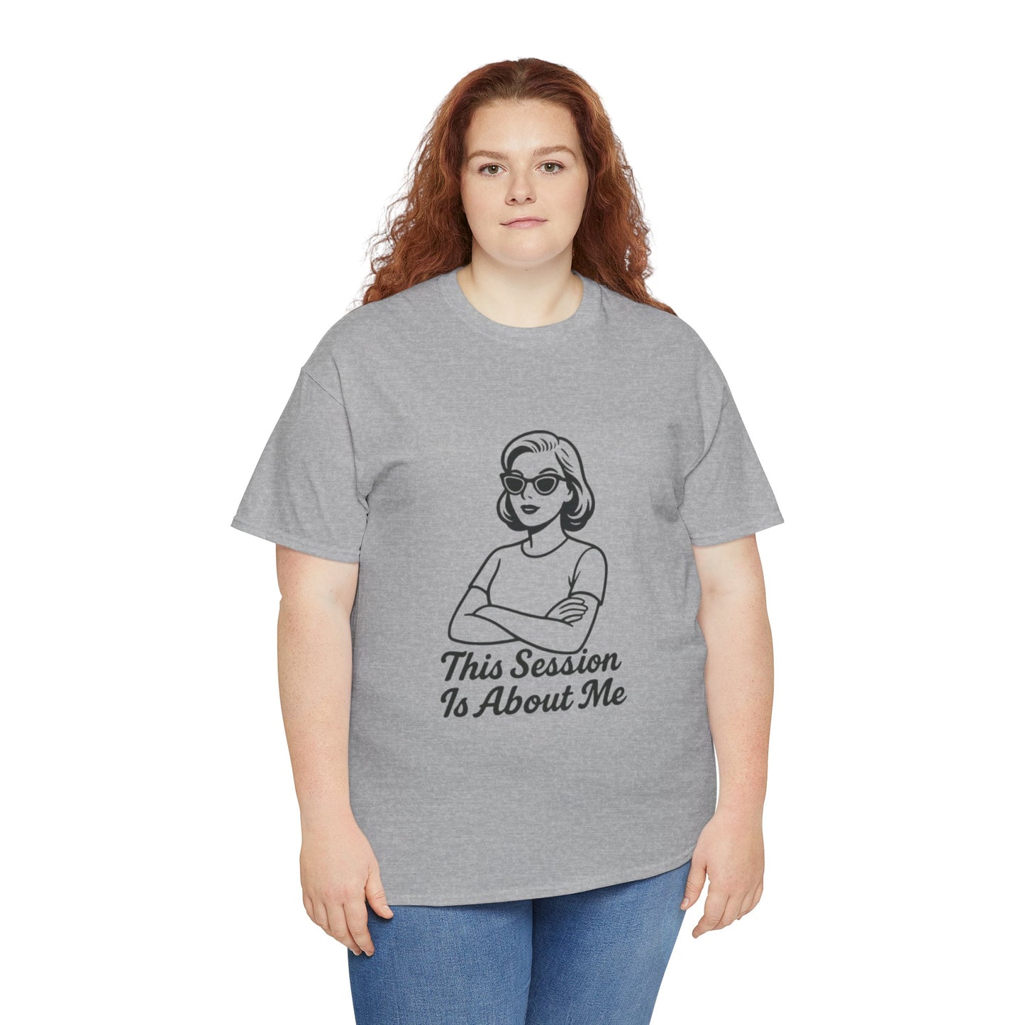 Empowered Statement Tee - This Session Is About Me