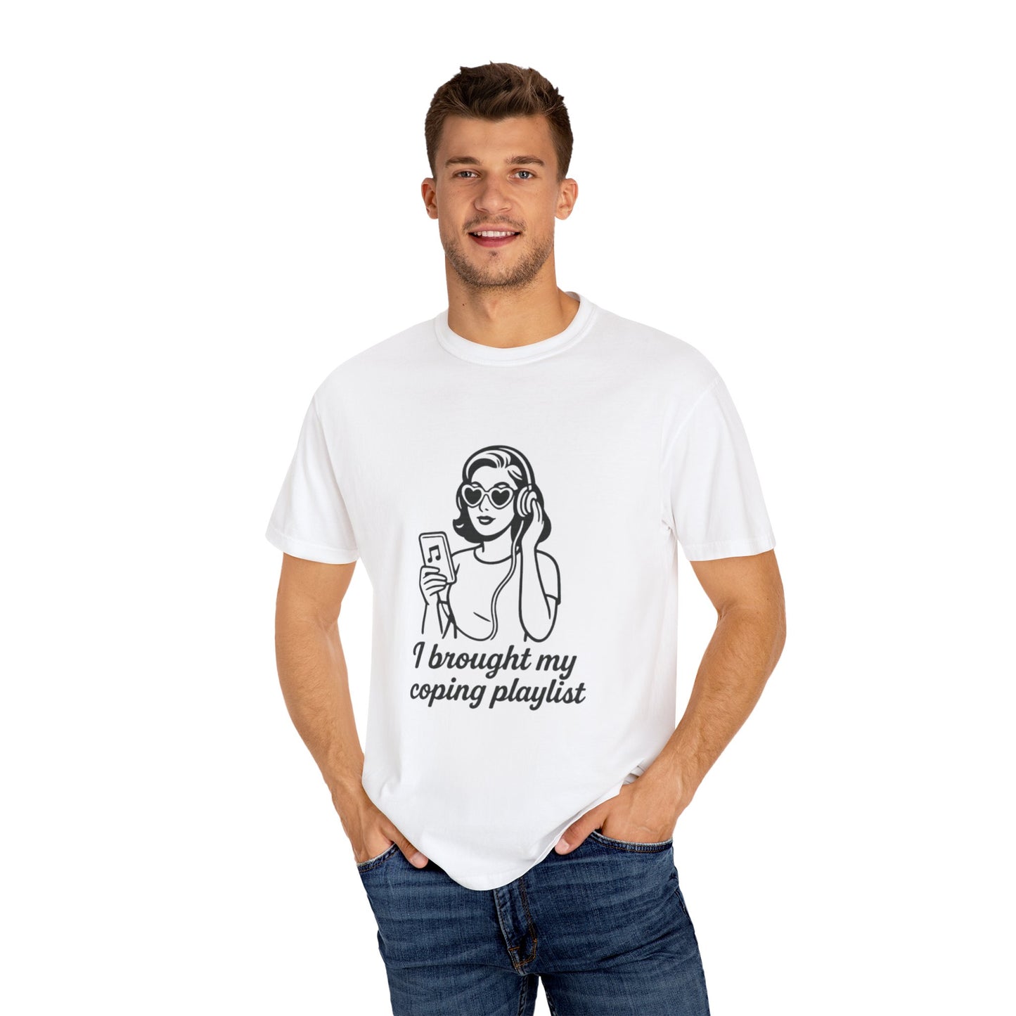 Chill Vibes T-Shirt, I Brought My Coping Playlist Unisex Tee