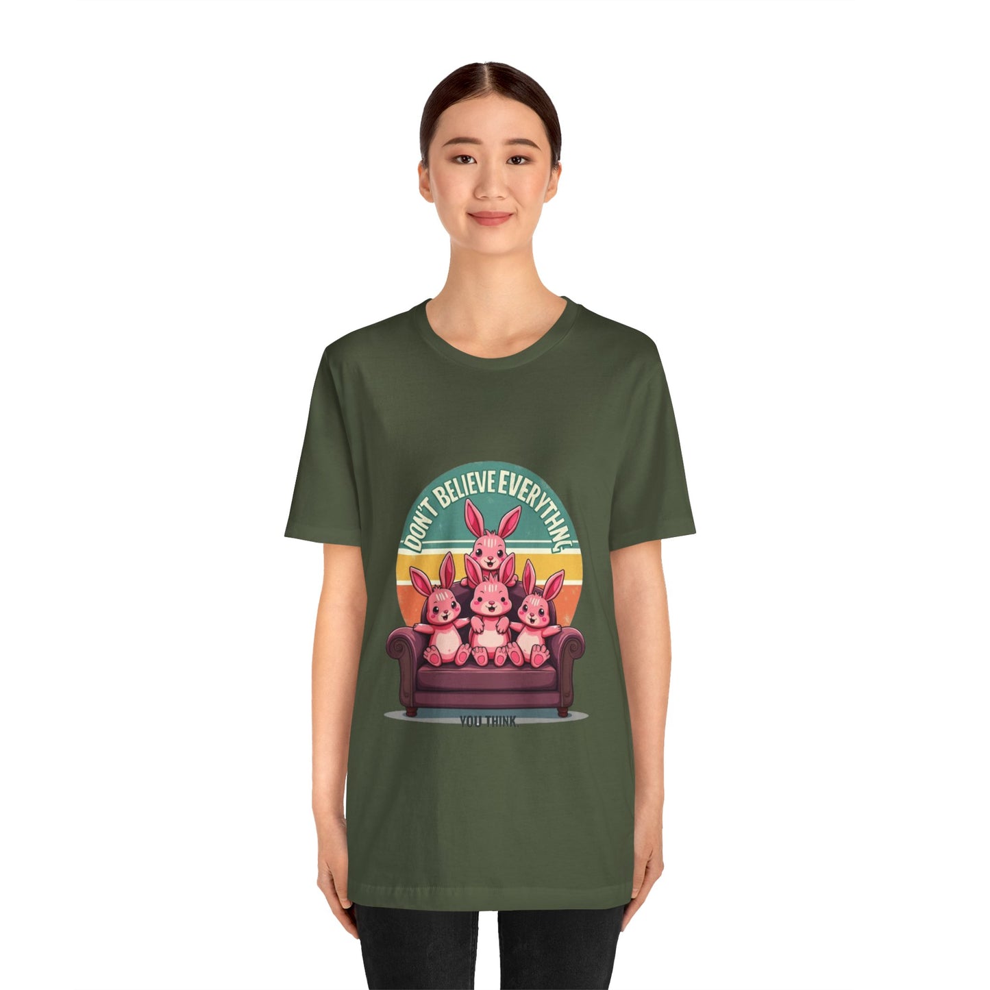 Graphic Tee - Don't Believe Everything You Think