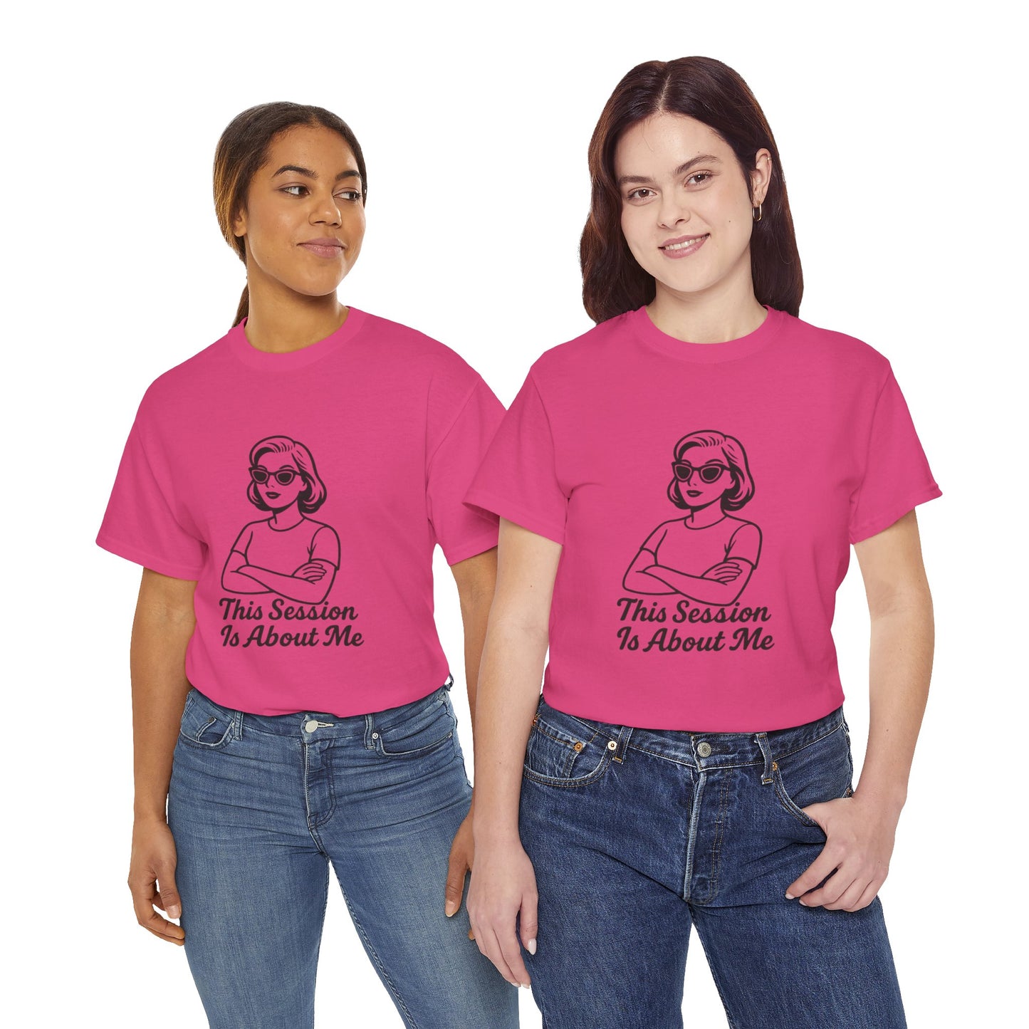 Empowered Statement Tee - This Session Is About Me