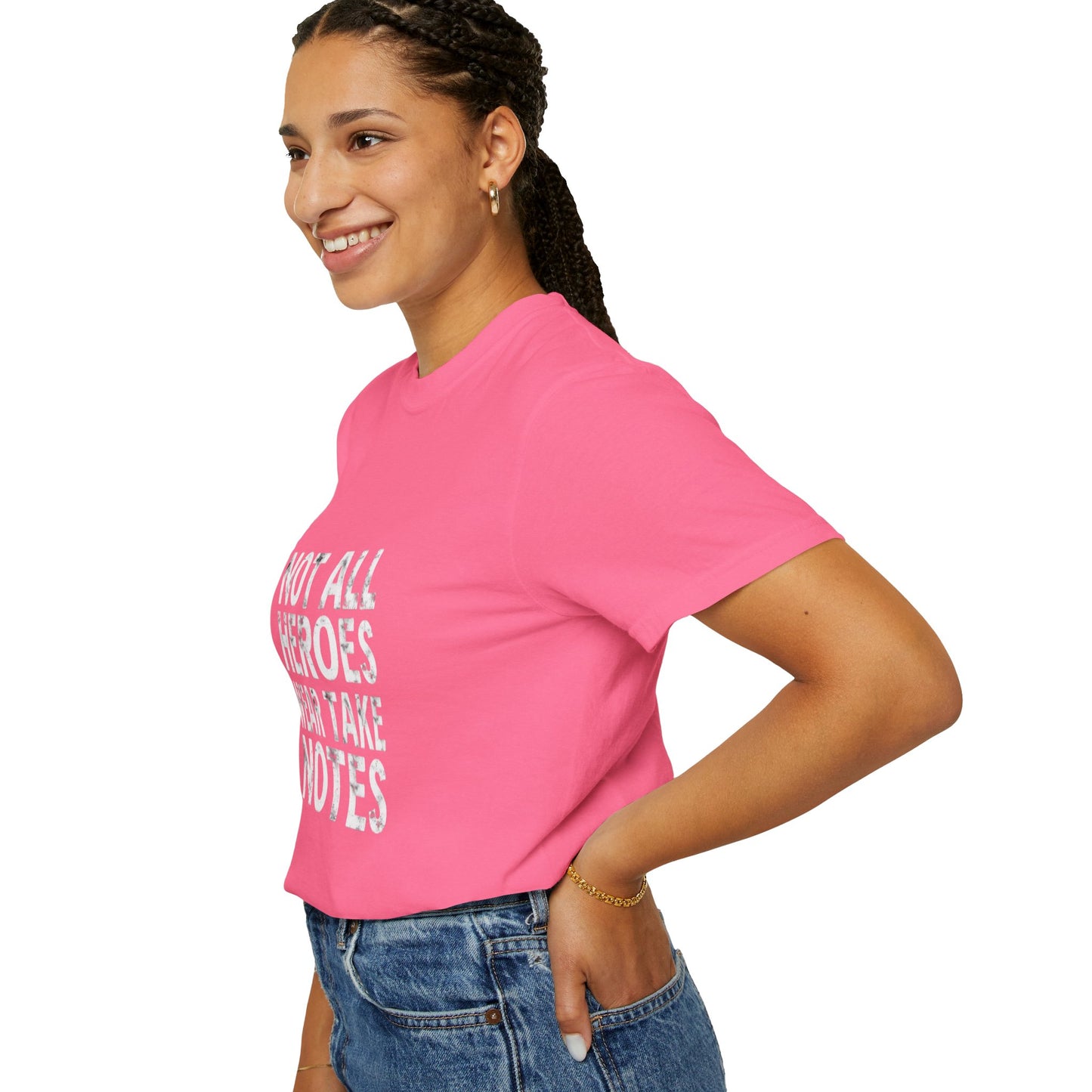Unisex Tee -Not All Heroes Wear Capes