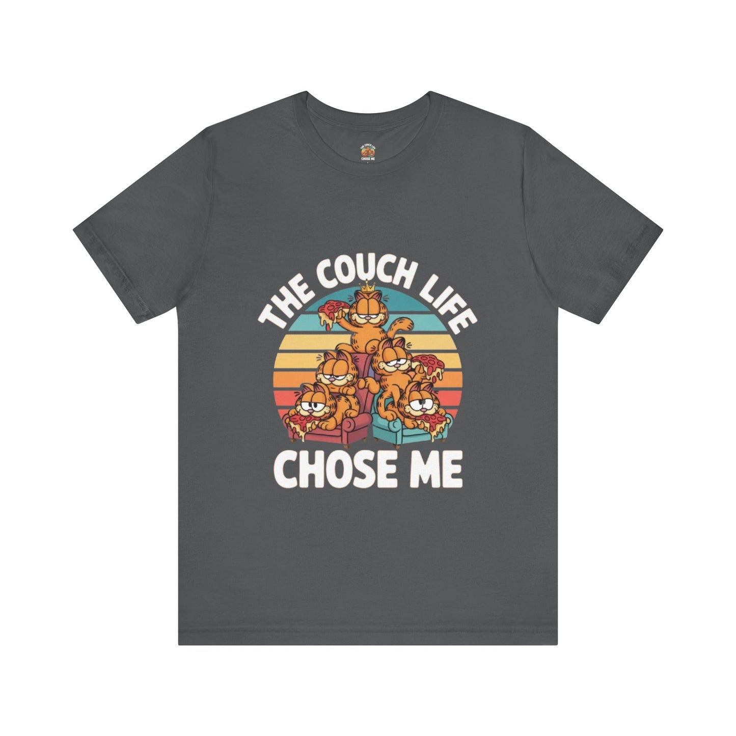 Vintage Unisex Tee - The Couch Life Chose Me