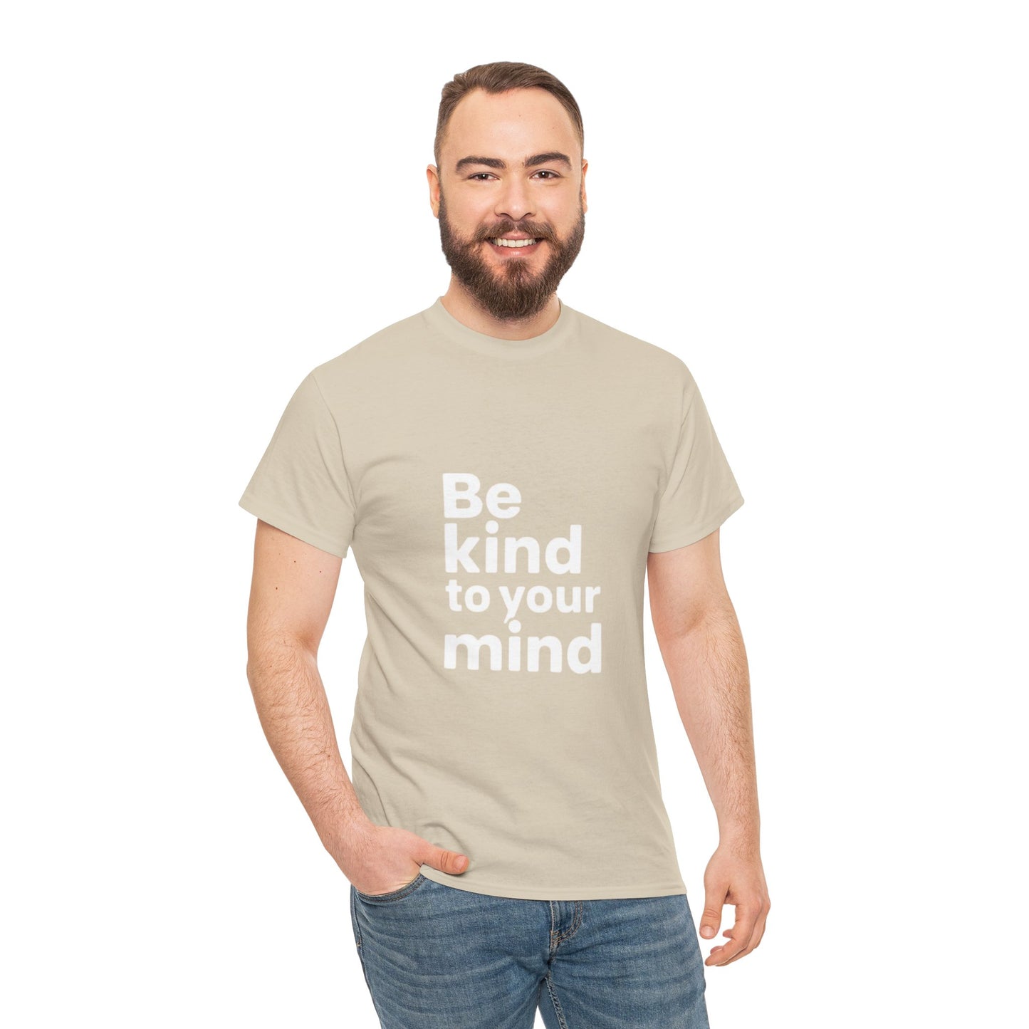 Be Kind to Your Mind – Mental Health T-Shirt