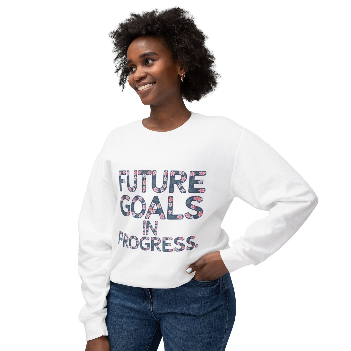 Sweatshirt (Unisex)  -Future Goals