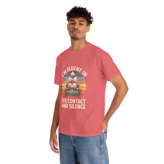 Unisex Heavy Cotton Tee -Fluent in Eye Contact