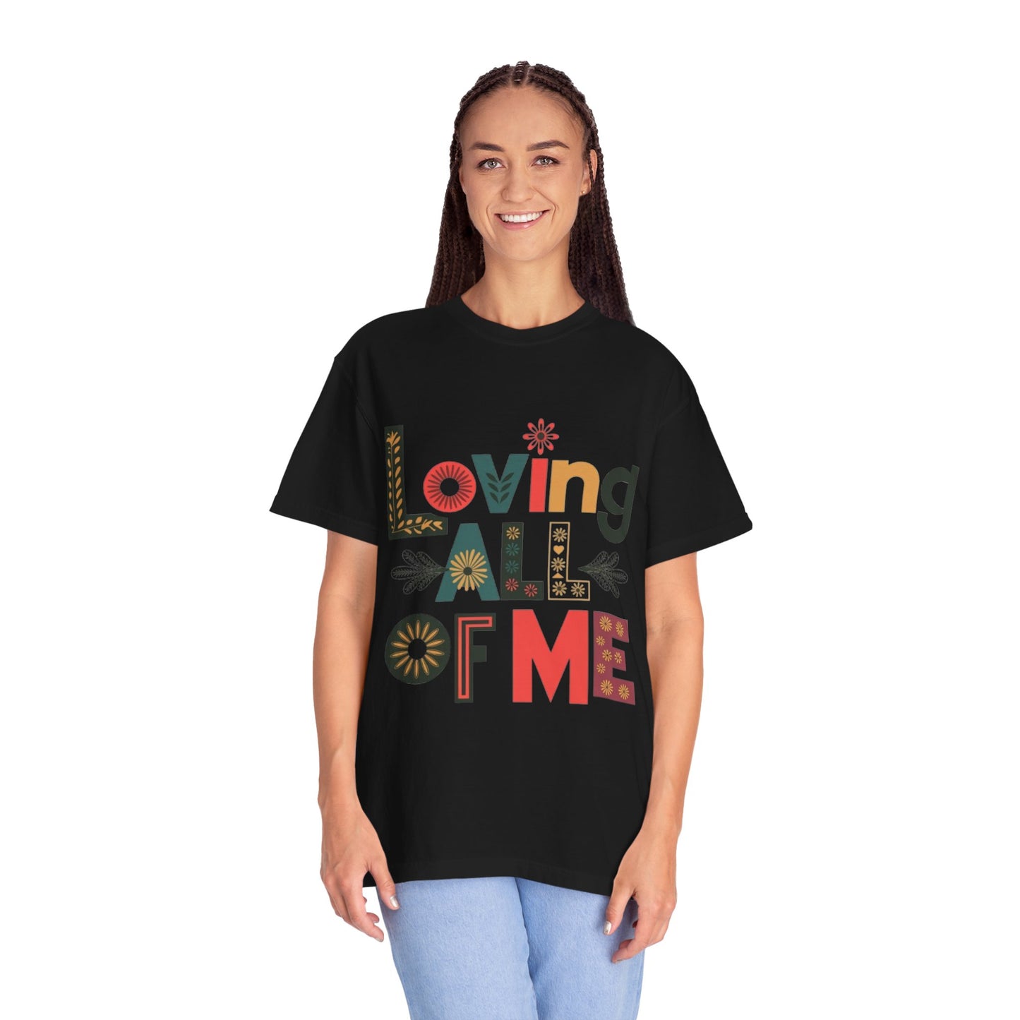 T-shirt - Loving all of Me