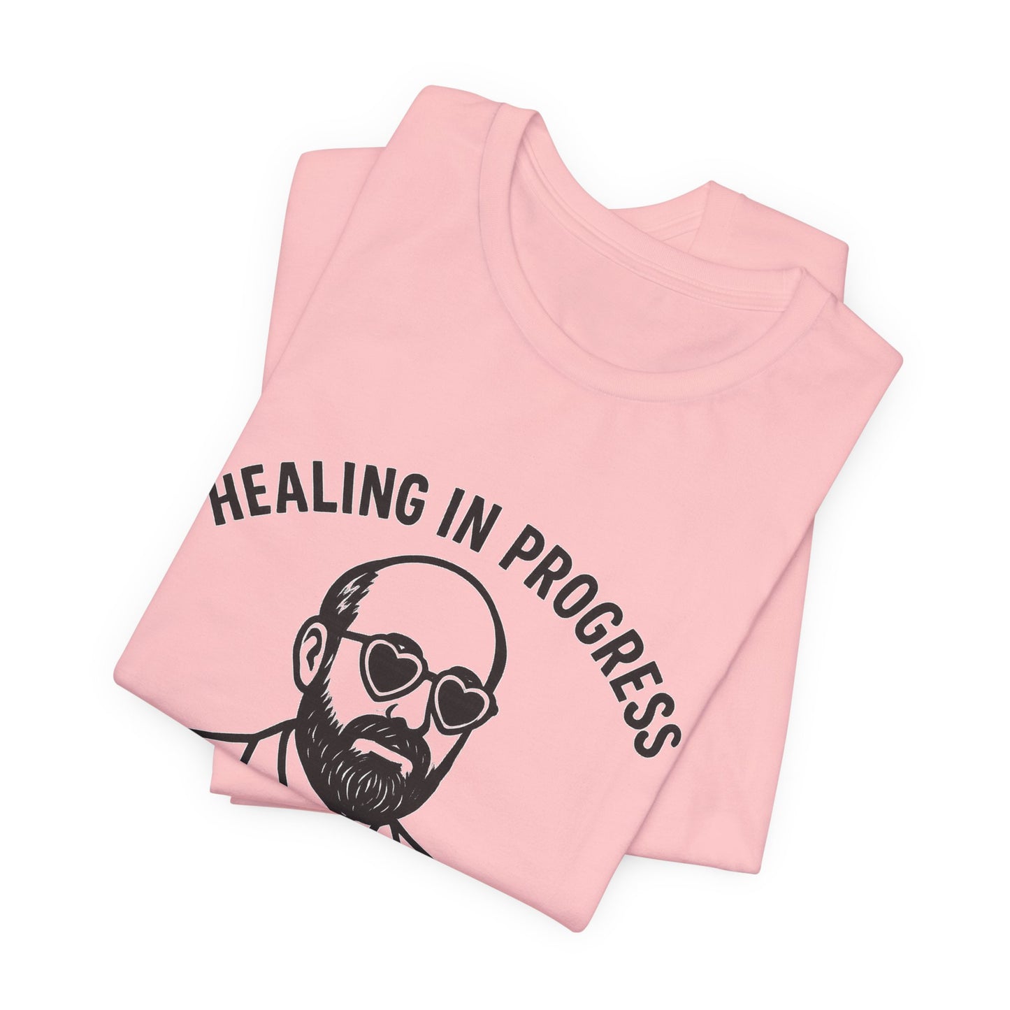 Healing in Progress Unisex Tee, Graphic T-Shirt