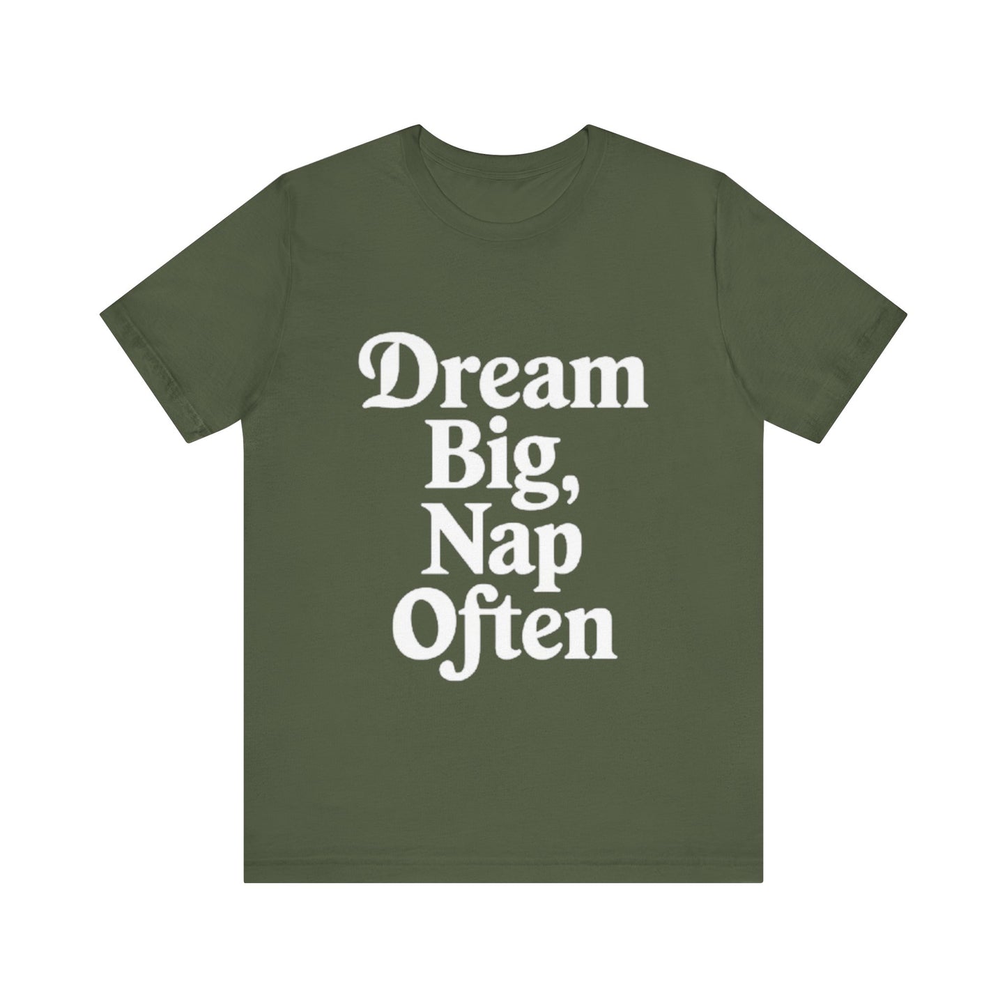 Short Sleeve Tee - Dream big