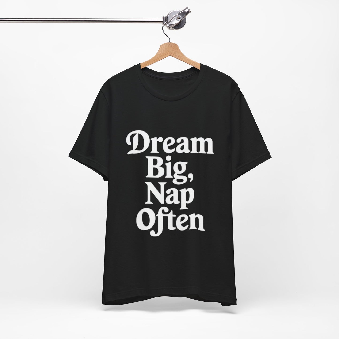 Short Sleeve Tee - Dream big