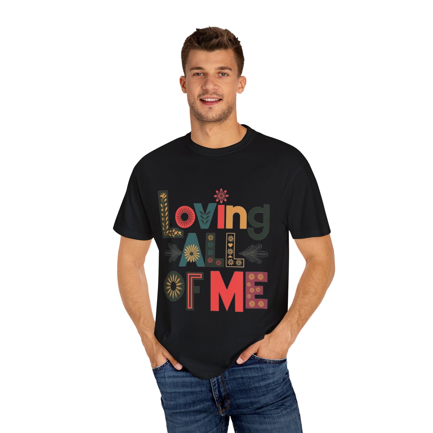 T-shirt - Loving all of Me