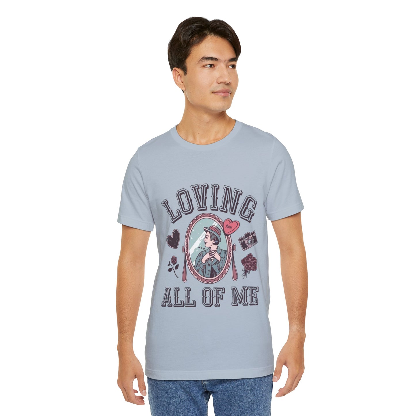 Short Sleeve Tee -Loving all of me