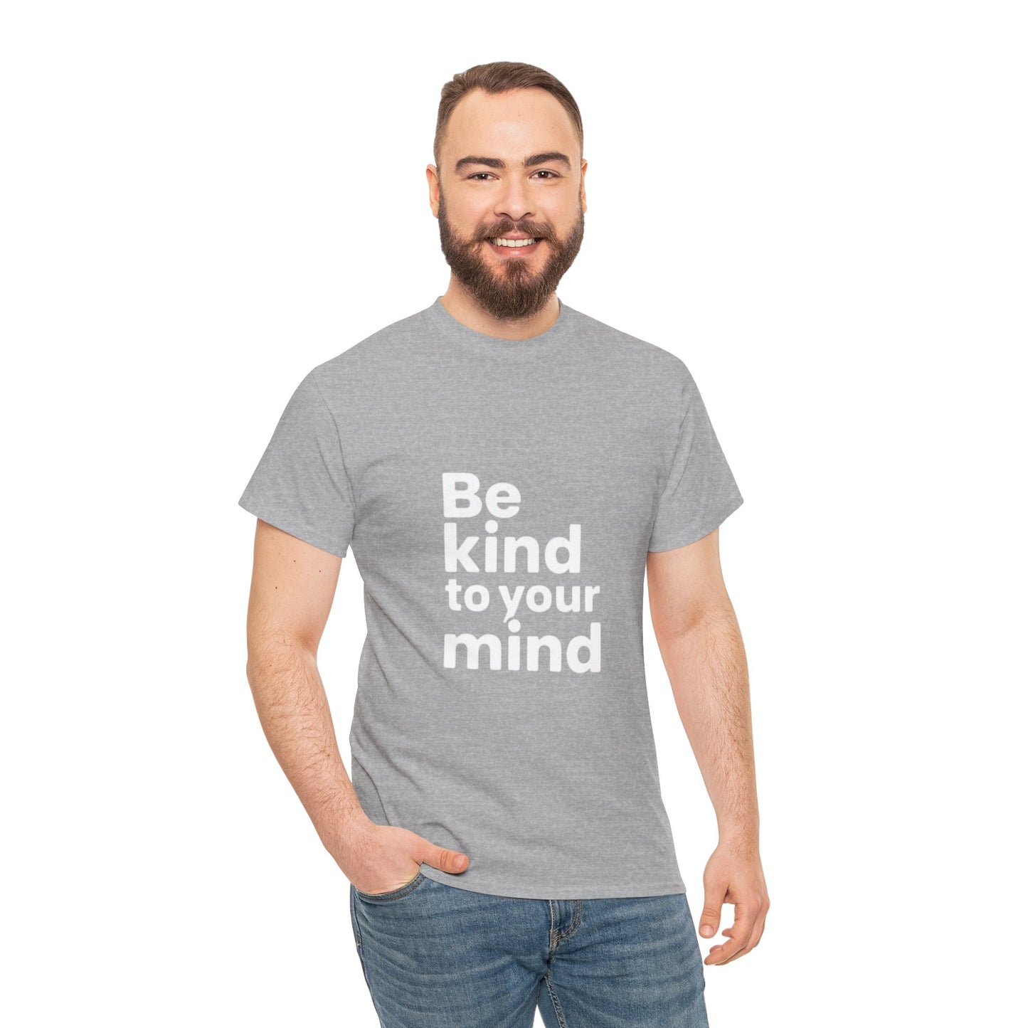Be Kind to Your Mind – Mental Health T-Shirt