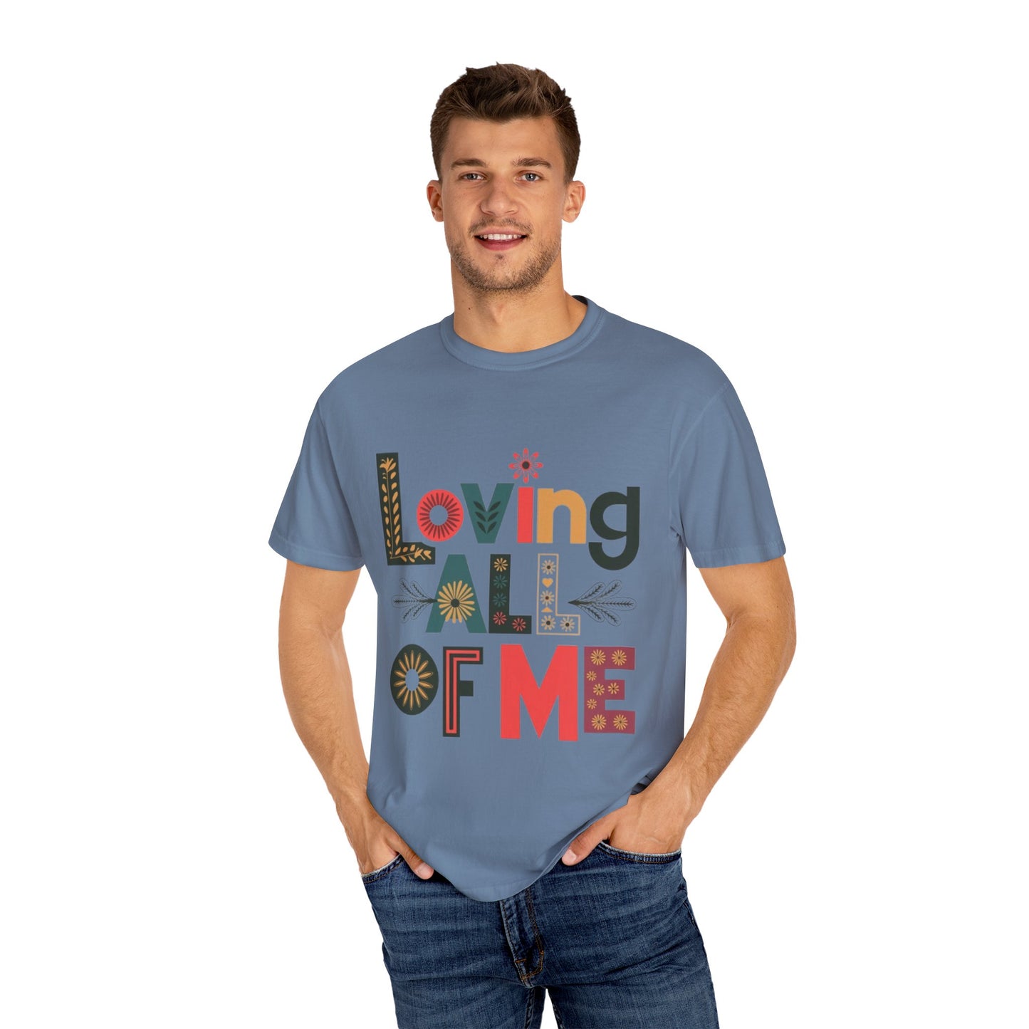 T-shirt - Loving all of Me