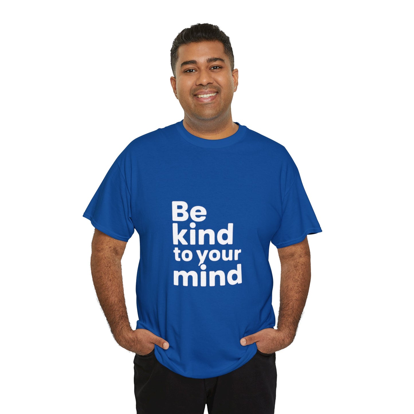 Be Kind to Your Mind – Mental Health T-Shirt