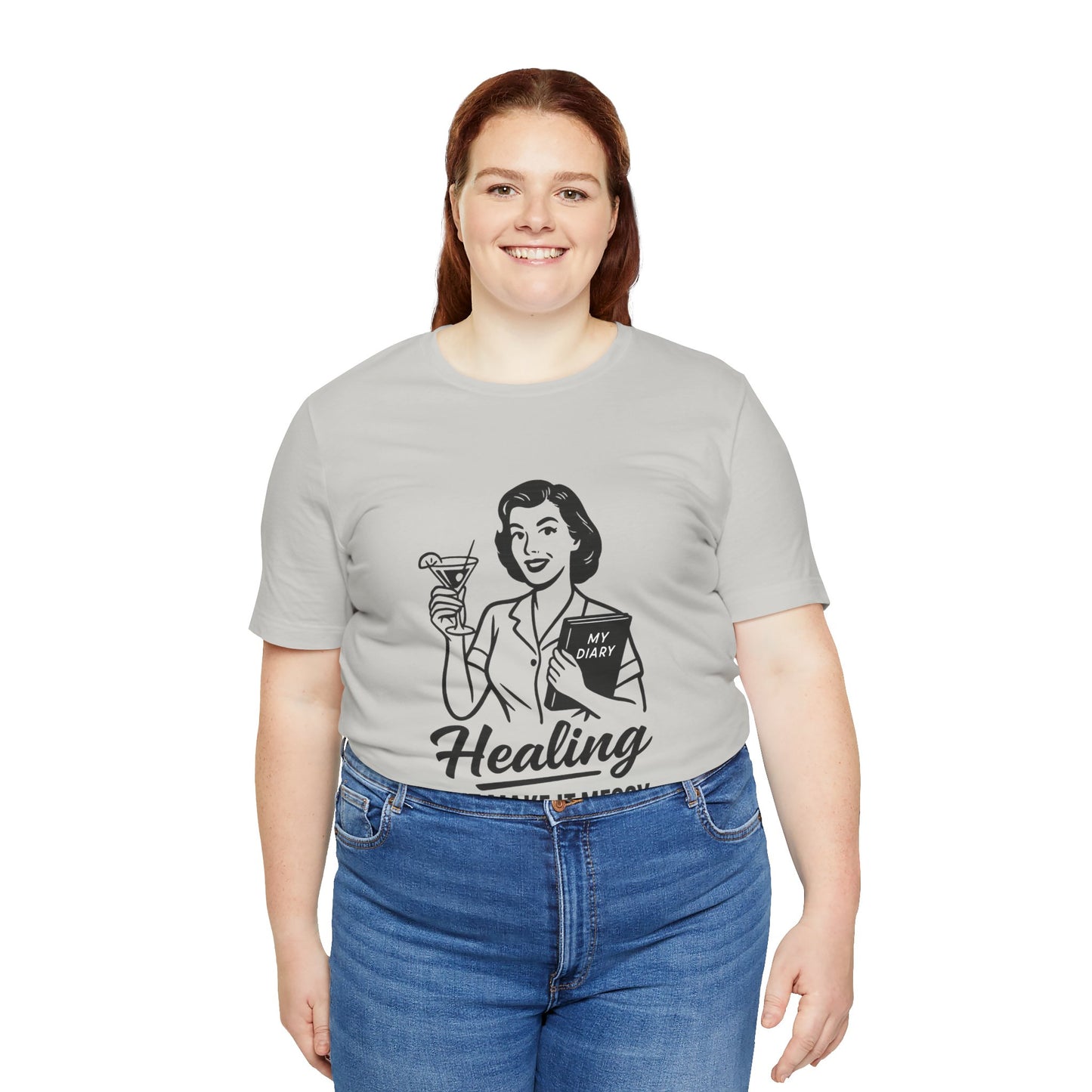 Healing But Make It Messy Tee - Unisex Jersey Short Sleeve T-Shirt